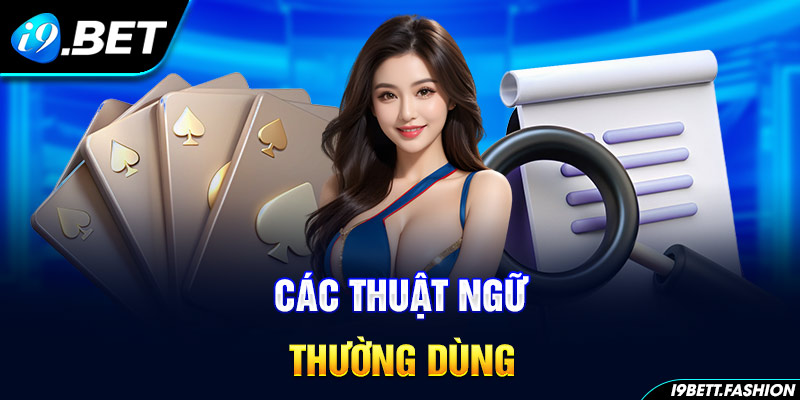 Các thuật ngữ thường dùng